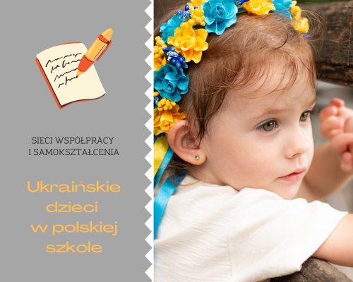Sieć 28b: Ukraińskie dzieci w polskiej szkole - spotkanie 2