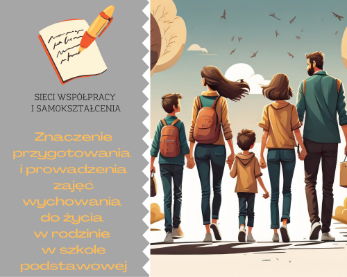 Sieć 36: Znaczenie przygotowania i prowadzenia zajęć wychowania do życia w rodzinie w szkole podstawowej - spotkanie 2
