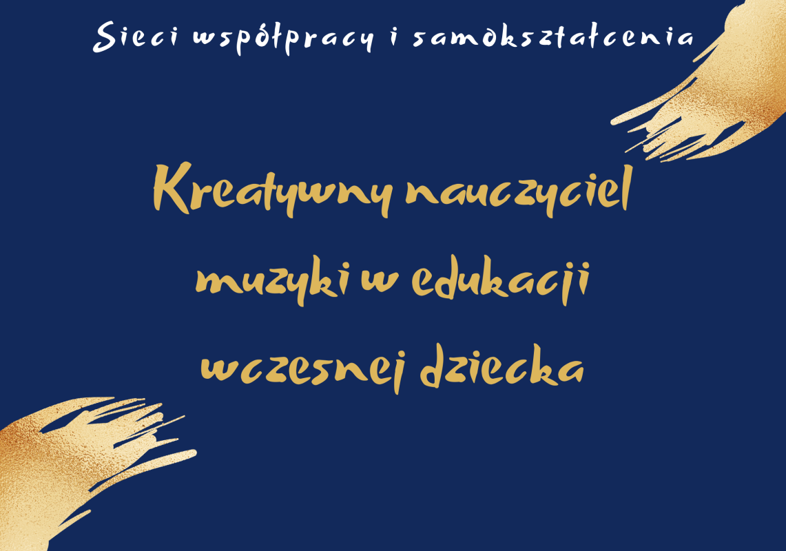 Sieć 39: Kreatywny nauczyciel muzyki w edukacji