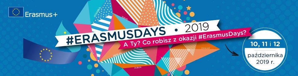 #ErasmusDays 10-12 października 2019 – dziękujemy za przesłanie informacji o swoich działaniach projektowych