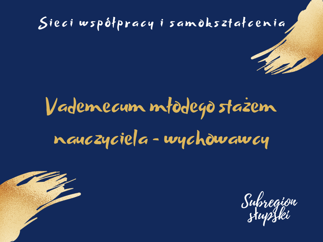 Sieć 25a: Vademecum młodego stażem nauczyciela -