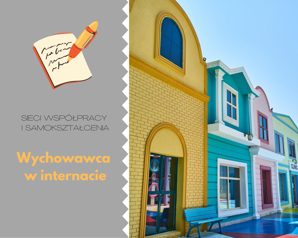 Sieć 27: Wychowawca w internacie - spotkanie 1