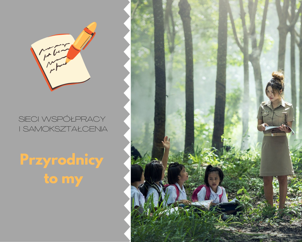 Sieć 16a: Przyrodnicy to my - spotkanie 1 Temat: