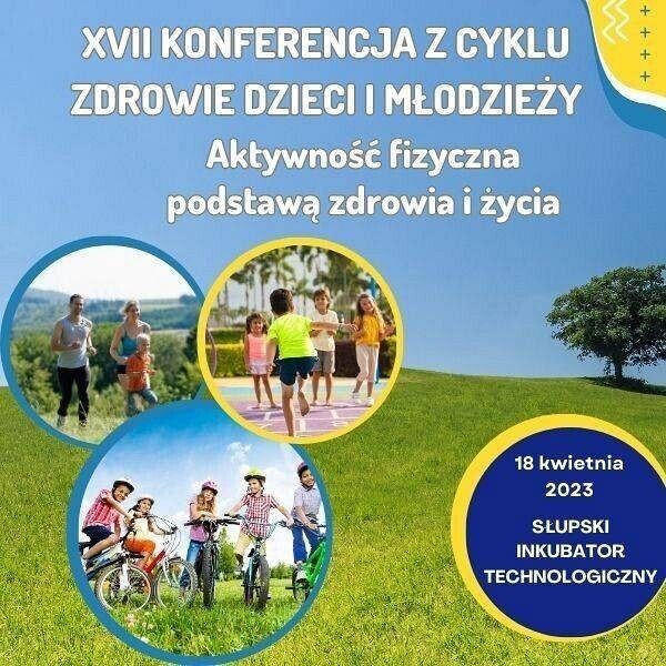 XVII konferencja z cyklu Zdrowie dzieci i