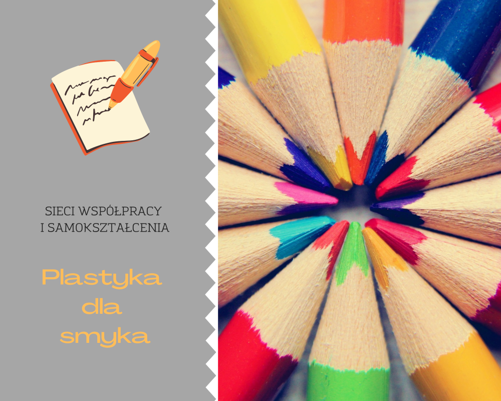 Sieć 17: Plastyka dla smyka - spotkanie 2