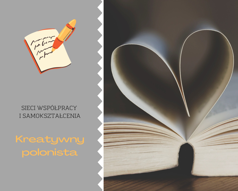 Sieć 9: Kreatywny polonista - spotkanie 1