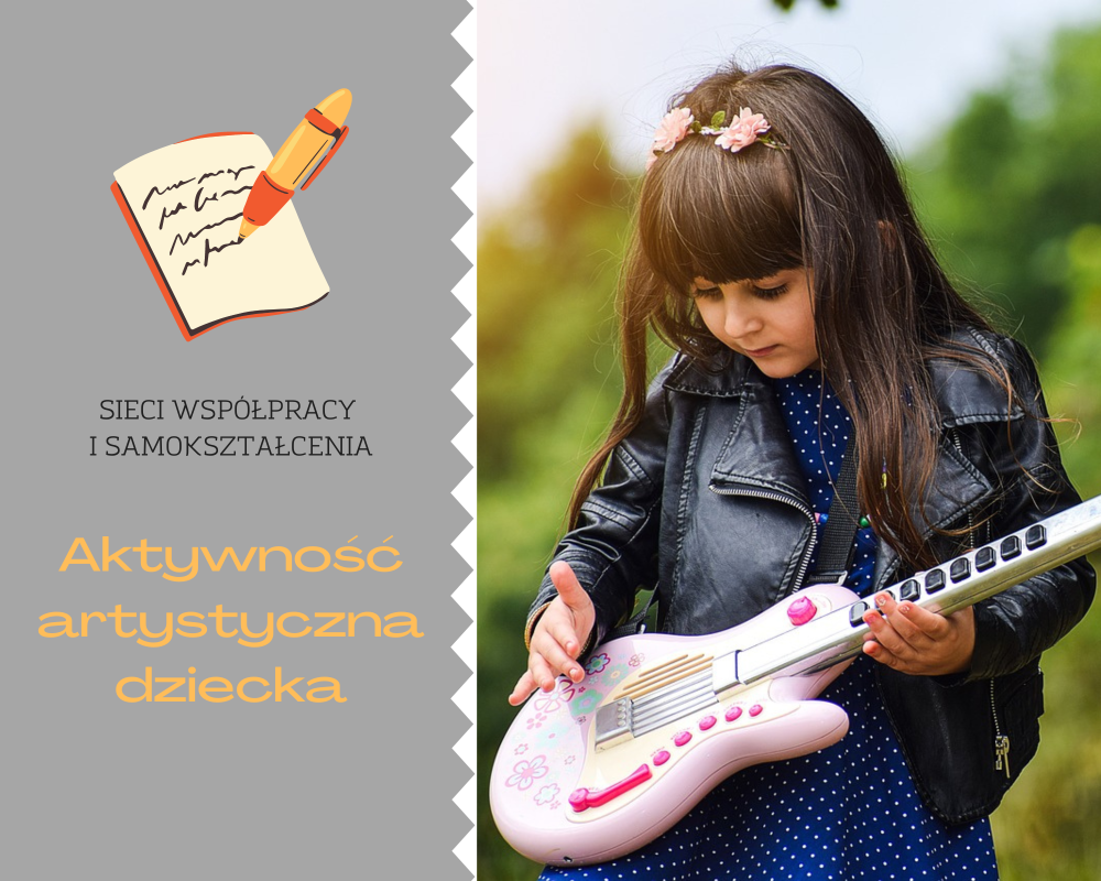 Sieć 1: Aktywność artystyczna dziecka - spotkanie