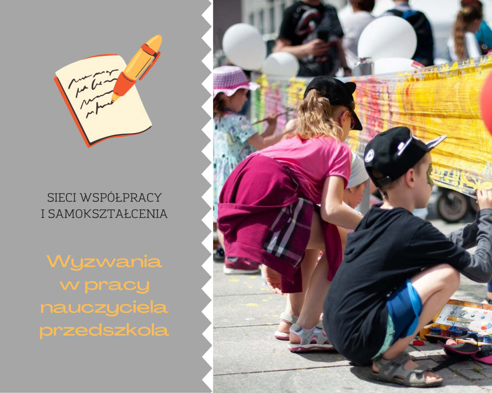 Sieć 40: Wyzwania w pracy nauczyciela przedszkola