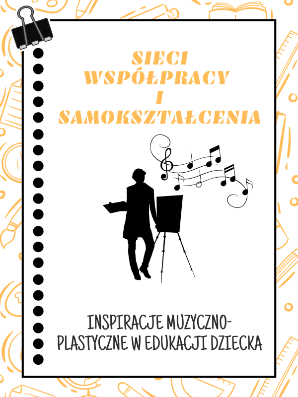 Sieć 35: Inspiracje muzyczno-plastyczne w edukacji