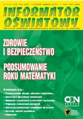 Nr 1/2016 (173) Zdrowie i bezpieczeństwo; Podsumowanie Roku Matematyki