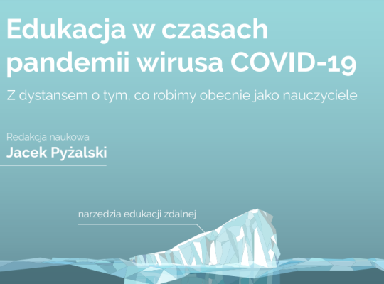 Edukacja w czasach pandemii- prof. Pyżalski