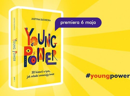 Premiera "Young Power" Justyny Sucheckiej