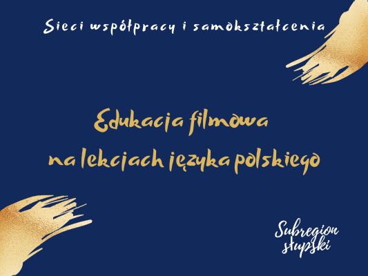 Sieć 5a: Edukacja filmowa na lekcjach języka