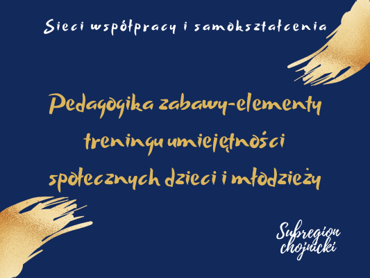 Sieć 16b: Pedagogika zabawy - elementy treningu