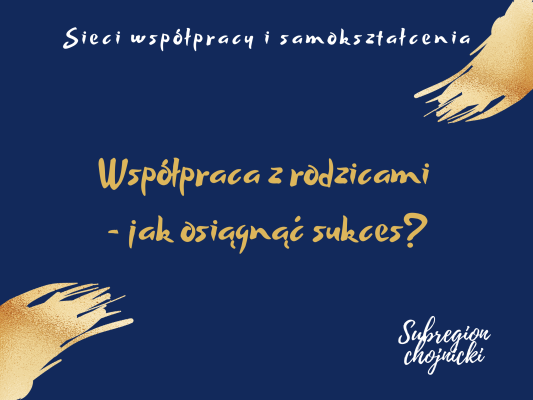 Sieć 27b: Współpraca z rodzicami - jak osiągnąć