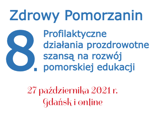 8 konferencja z cyklu Zdrowy Pomorzanin pt.