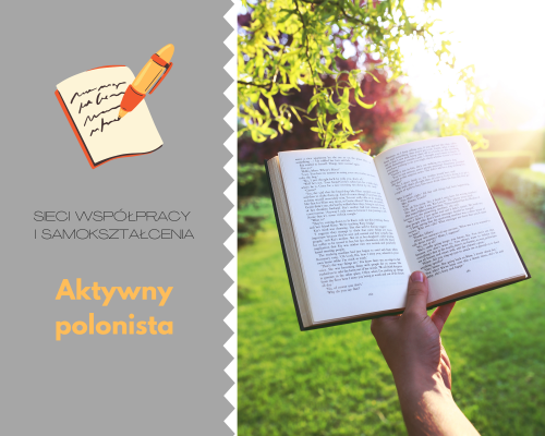 Sieć 5: Aktywny polonista - spotkanie 4 Temat:
