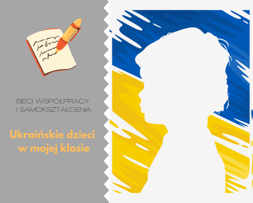 Sieć 33a: Ukraińskie dzieci w mojej klasie -