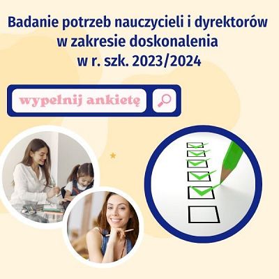 Ankieta: Badanie potrzeb dyrektorów i nauczycieli