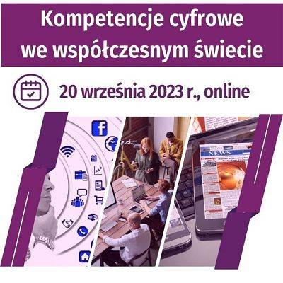 Konferencja: Kompetencje cyfrowe we współczesnym świecie