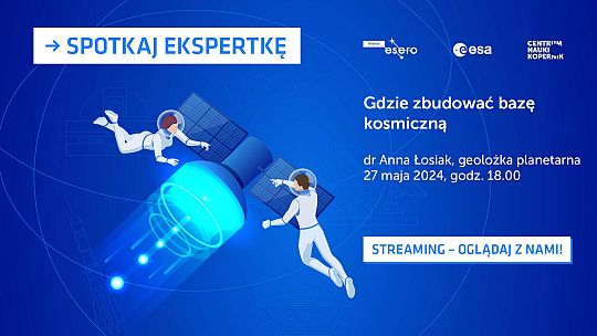 Zaproszenie na webinarium z dr Anną Łosiak - geolożką planetarną - poniedziałek 27 maja o godz. 18:00